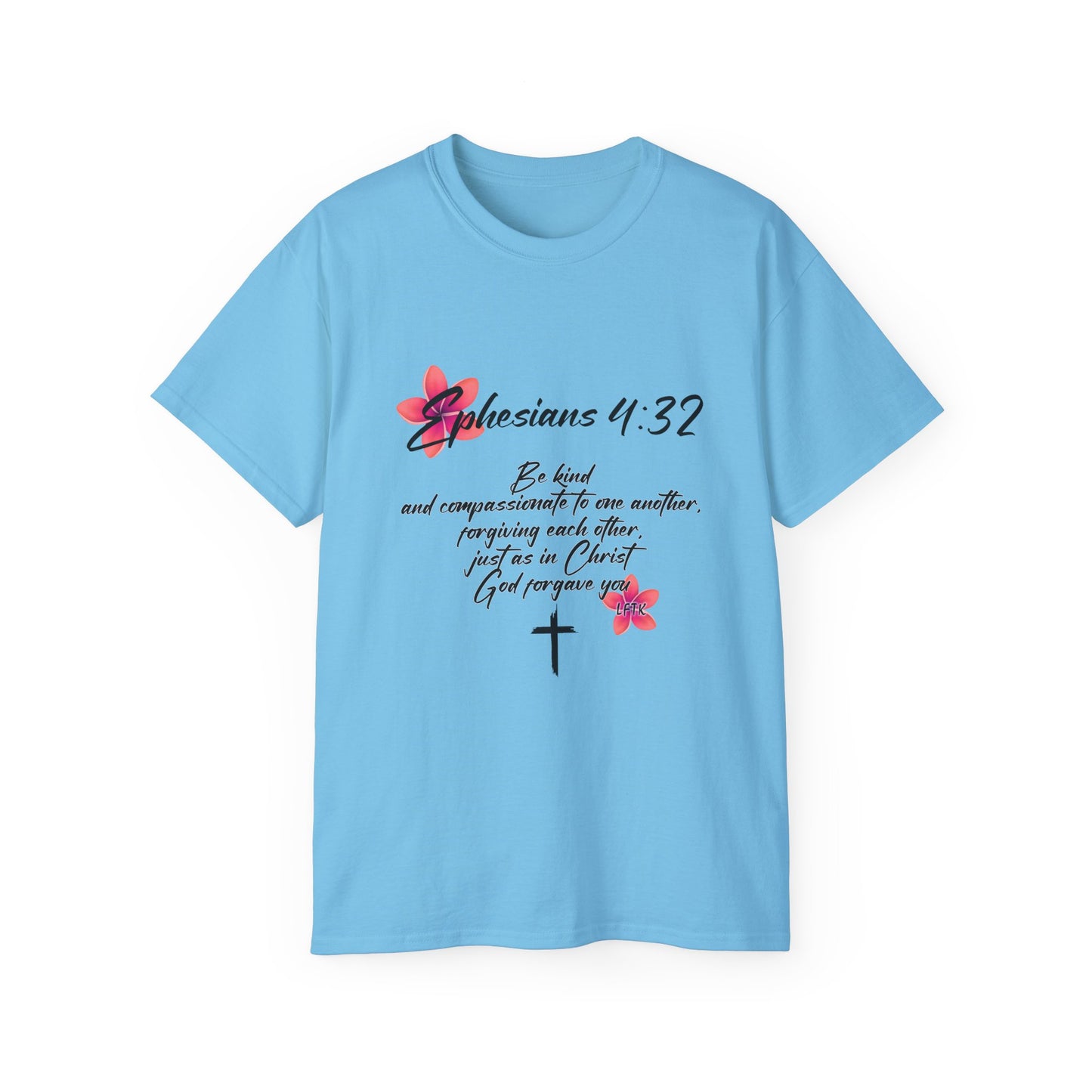 Inspirational Faith Tee - Ephesians 4:32, Christian Gift, Casual Wear, Unisex Shirt, Uplifting Quote Apparel
