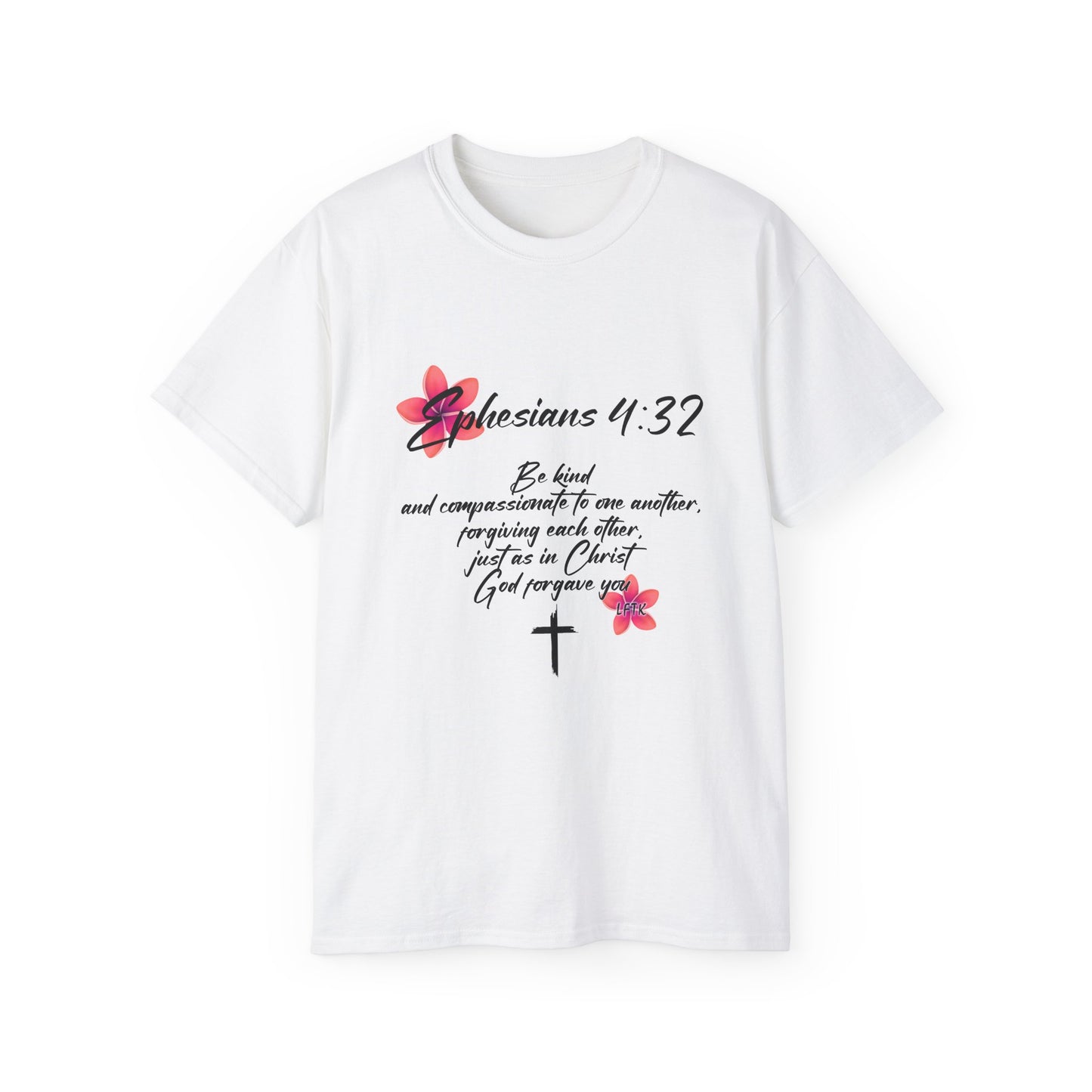 Inspirational Faith Tee - Ephesians 4:32, Christian Gift, Casual Wear, Unisex Shirt, Uplifting Quote Apparel