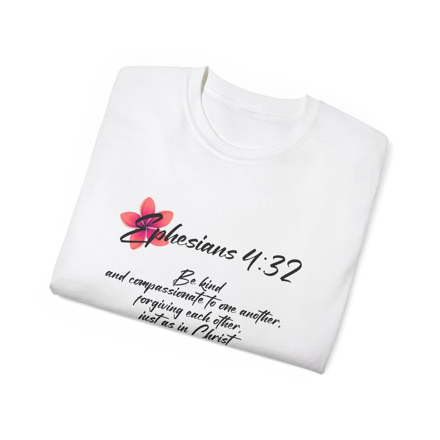 Inspirational Faith Tee - Ephesians 4:32, Christian Gift, Casual Wear, Unisex Shirt, Uplifting Quote Apparel