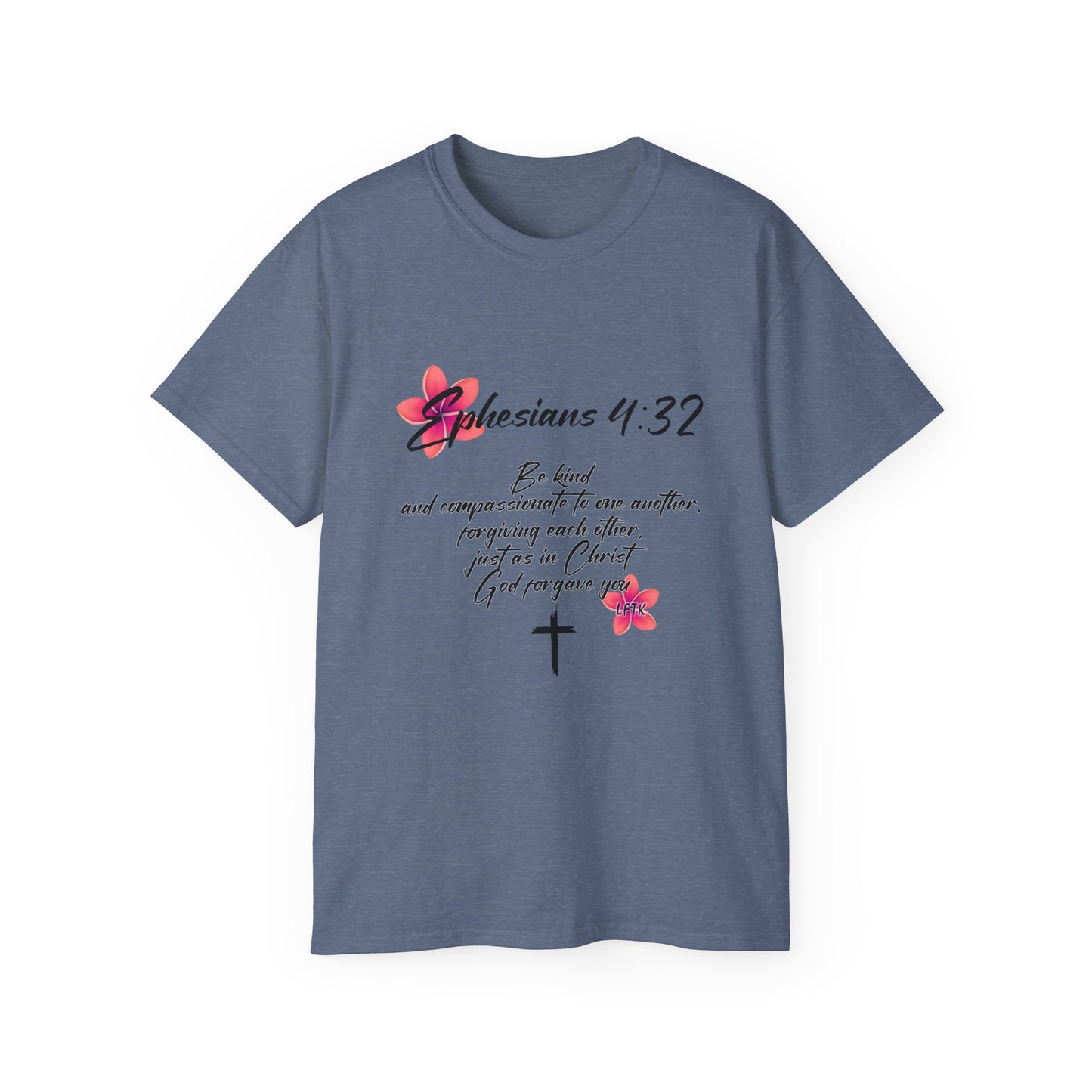 Inspirational Faith Tee - Ephesians 4:32, Christian Gift, Casual Wear, Unisex Shirt, Uplifting Quote Apparel