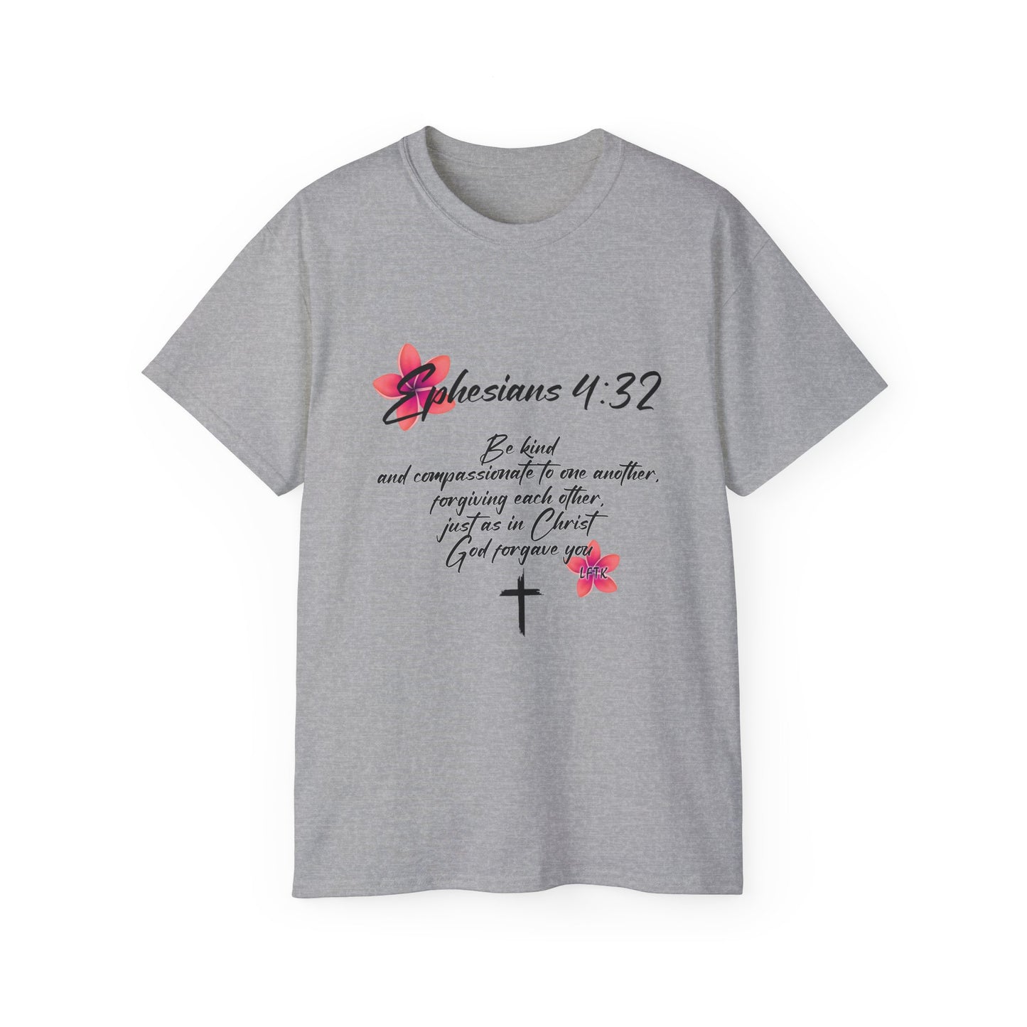 Inspirational Faith Tee - Ephesians 4:32, Christian Gift, Casual Wear, Unisex Shirt, Uplifting Quote Apparel