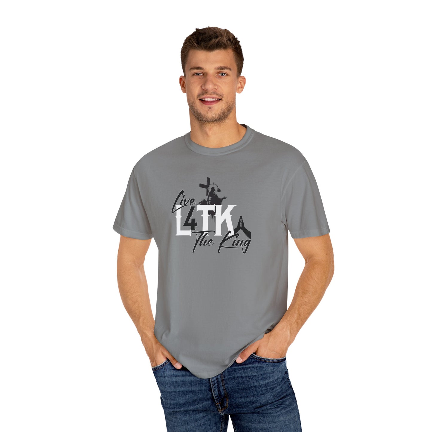Live 4 The King! Unisex Garment-Dyed T-Shirt - Casual Spiritual Tee