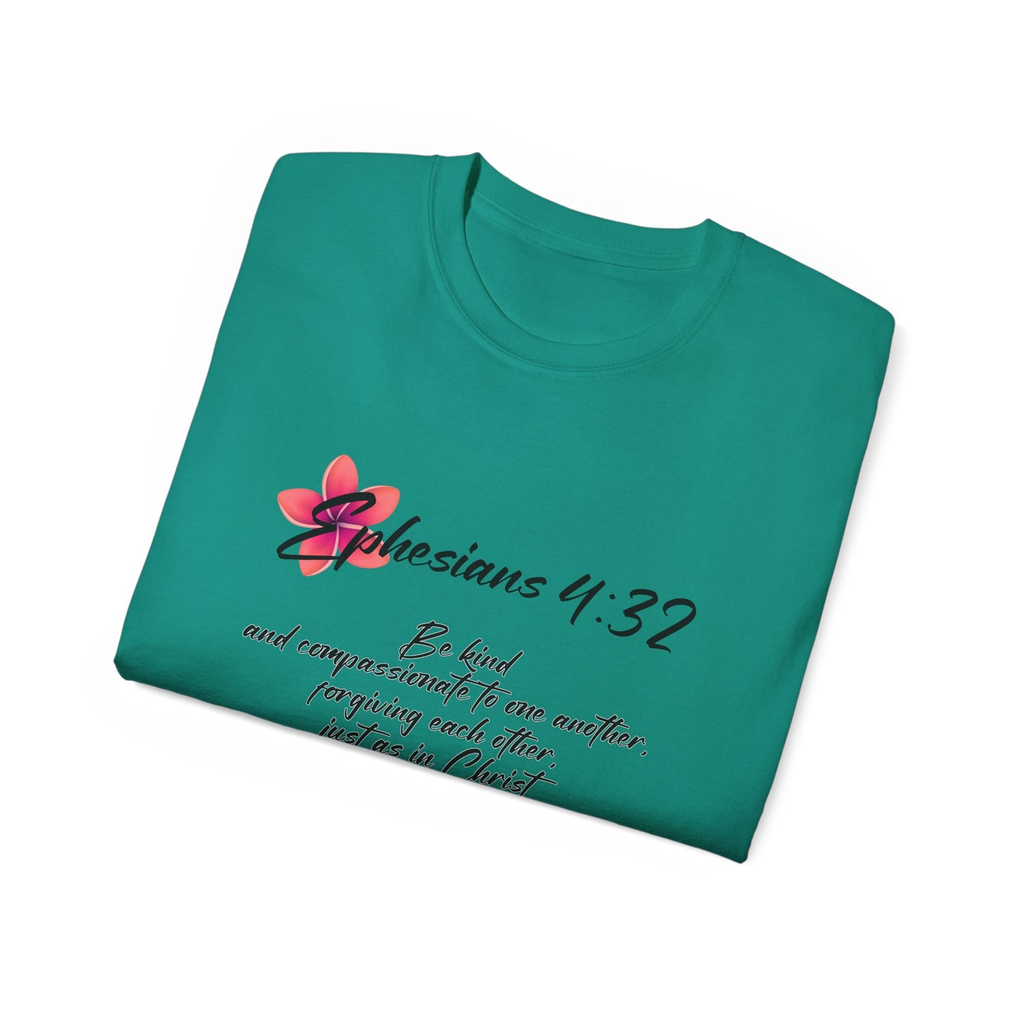 Inspirational Faith Tee - Ephesians 4:32, Christian Gift, Casual Wear, Unisex Shirt, Uplifting Quote Apparel