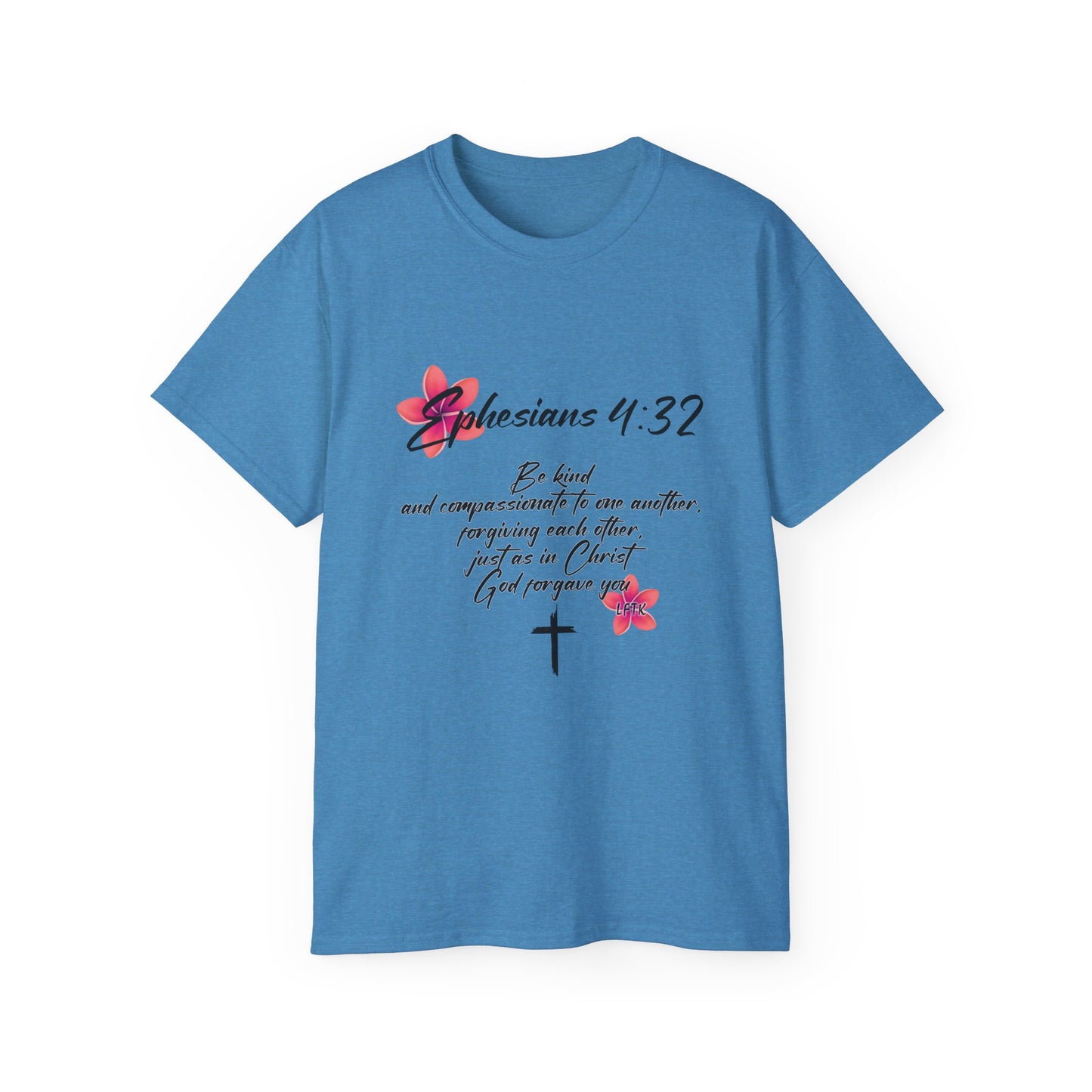 Inspirational Faith Tee - Ephesians 4:32, Christian Gift, Casual Wear, Unisex Shirt, Uplifting Quote Apparel