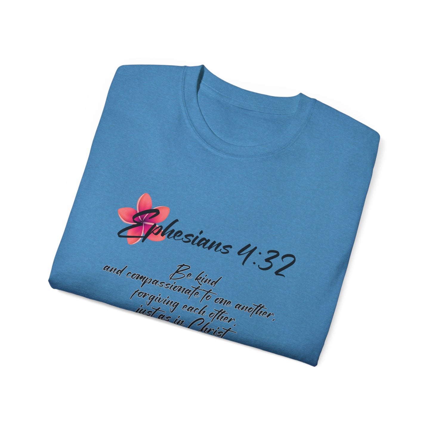 Inspirational Faith Tee - Ephesians 4:32, Christian Gift, Casual Wear, Unisex Shirt, Uplifting Quote Apparel