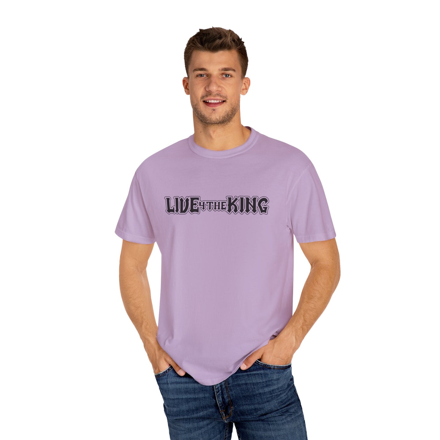 Live Like a King Unisex Garment-Dyed T-Shirt