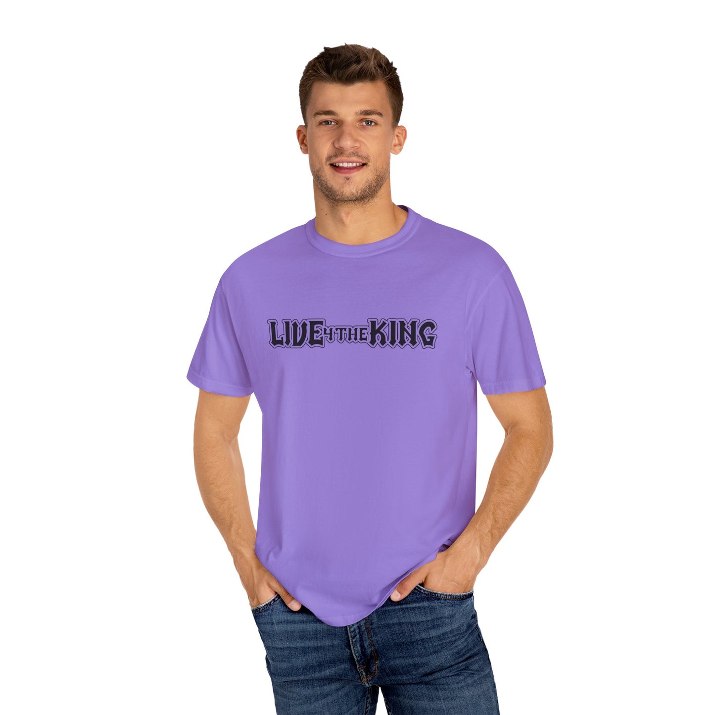 Live Like a King Unisex Garment-Dyed T-Shirt