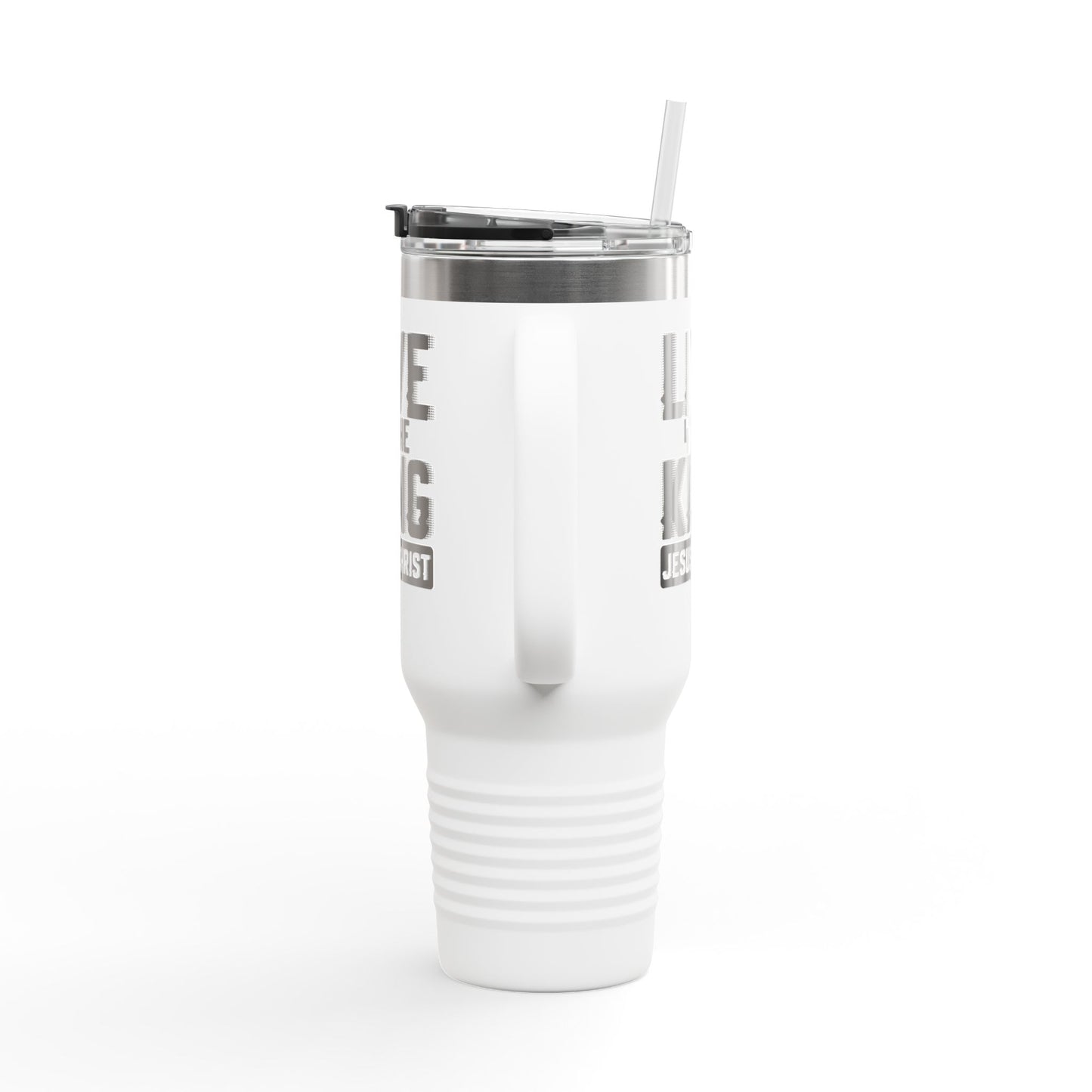 Live for the King Insulated Travel Mug | 40oz Christian Mug for Coffee Lovers, Outdoor Adventures, Gifts