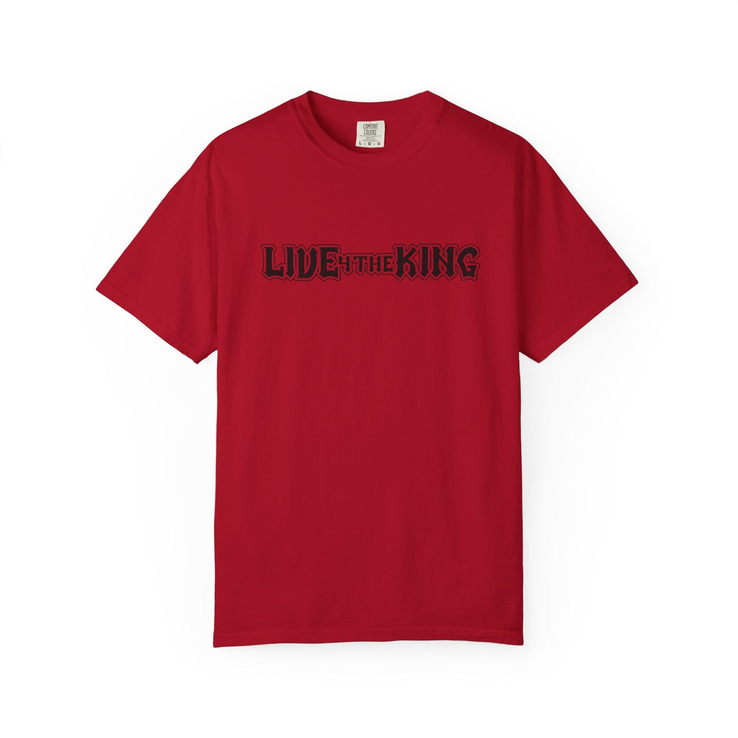 Live Like a King Unisex Garment-Dyed T-Shirt