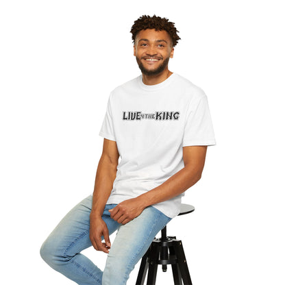 Live Like a King Unisex Garment-Dyed T-Shirt