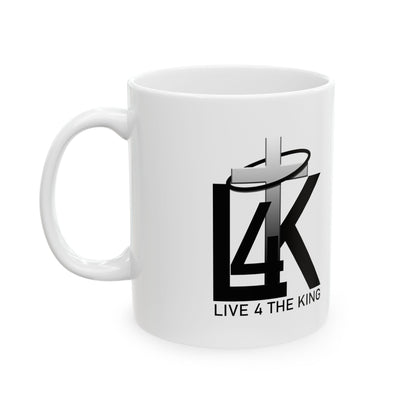 Live 4 The King Ceramic Mug - Inspirational Coffee Cup, 11oz & 15oz