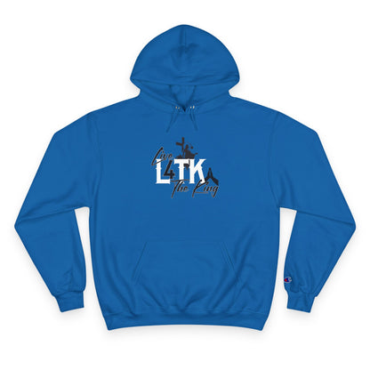 Live L4TK Champion Hoodie - Motivational Sweatshirt for Everyday Inspiration